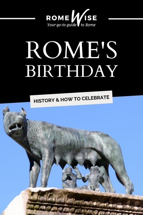 Romes Birthday (Natale di Roma) April 21