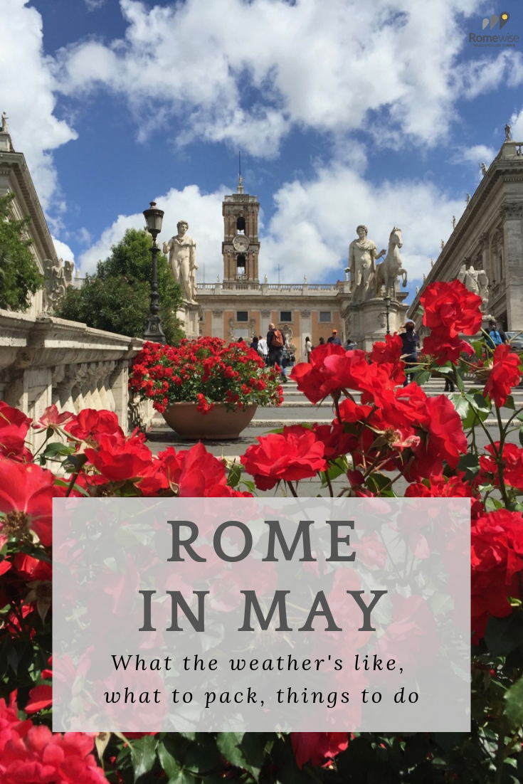 Rome in May Top tips for visiting Rome in spring